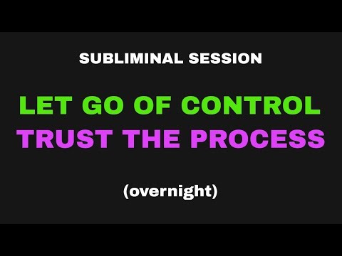 ✓LET GO OF CONTROL & TRUST THE PROCESS | Subliminal Overnight