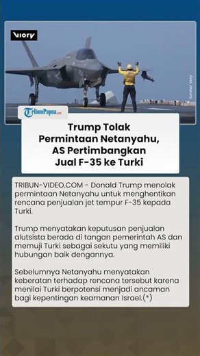 TRUMP ABAIKAN PERMINTAAN NETANYAHU, Tetap Jual Jet Tempur F-35 kepada Turki