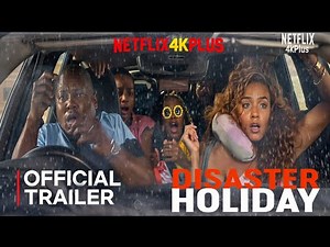 Disaster Holiday Official Trailer | 4kPlus