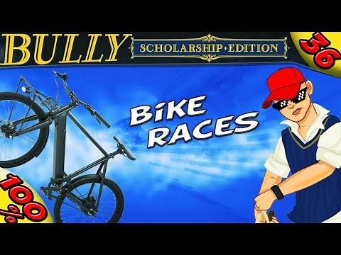 Bully SE :: ALL BIKE RACES [100% Walkthrough]