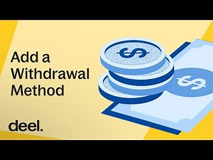 Add a Withdrawal Method - Tutorial | Deel