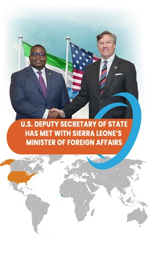 🇺🇸🇸🇱 𝐔.𝐒. 𝐃𝐄𝐏𝐔𝐓𝐘 𝐒𝐄𝐂𝐑𝐄𝐓𝐀𝐑𝐘 𝐎𝐅 𝐒𝐓𝐀𝐓𝐄 𝐇𝐀𝐒 𝐌𝐄𝐓 𝐖𝐈𝐓𝐇 𝐒𝐈𝐄𝐑𝐑𝐀 𝐋𝐄𝐎𝐍𝐄'𝐒 𝐌𝐈𝐍𝐈𝐒𝐓𝐄𝐑 𝐎𝐅 𝐅𝐎𝐑𝐄𝐈𝐆𝐍 𝐀𝐅𝐅𝐀𝐈𝐑𝐒 The U.S. and Sierra Leone have held high-level talks on ongoing U.S. visa restrictions affecting Sierra Leonean citizens, with discussions focused on identity verification, information-sharing, and cooperation on returns. Both sides say diplomatic engagement is ongoing to address U.S. concerns and work toward restoring normal visa a