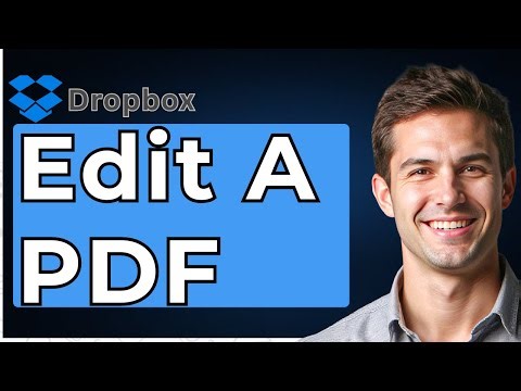 How to Edit a PDF | Dropbox [2025 Guide]