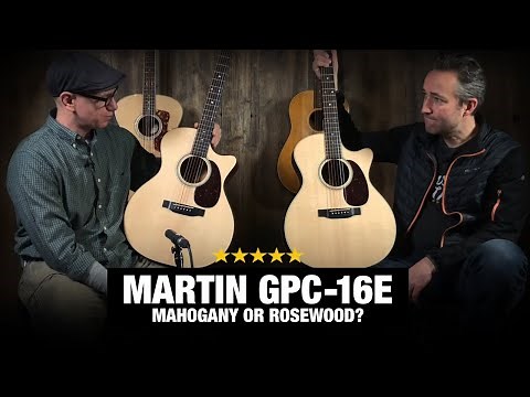 Martin GPC-16e - Rosewood or Mahogany??