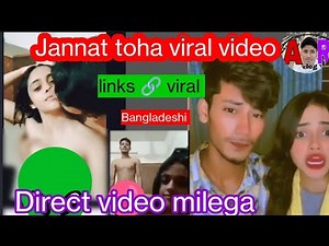 Jannat toha viral video link | Bangladeshi viral video | Bangladeshi viral video links|