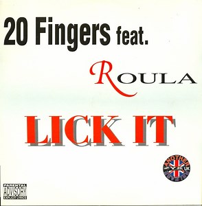20 Fingers Feat. Roula - Lick It