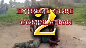 EXTREME GORE COMPILATION II
