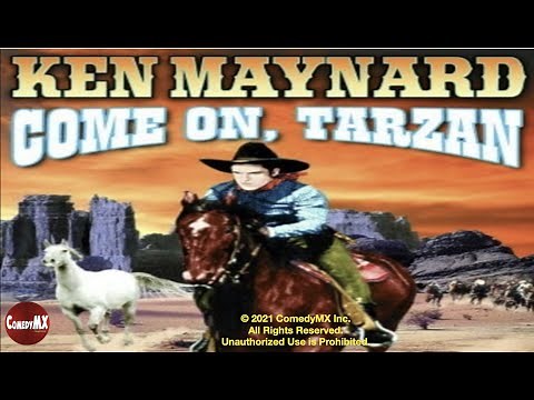 Come On, Tarzan (1932) | Full Movie | Ken Maynard | Tarzan | Merna Kennedy