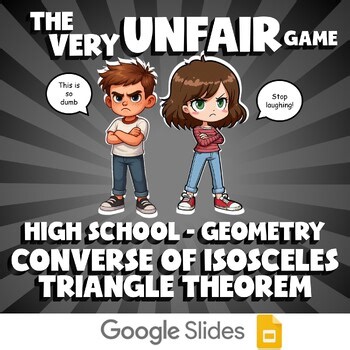 Converse of Isosceles Triangle Theorem VERY UNFAIR GAME - No Prep Geometry