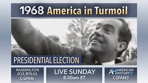 1K views · 30 reactions | This Sunday our "1968: America in Turmoil" series continues with a look at the 1968 presidential election. WATCH at 8:30am ET on C-SPAN 1 and 3. #cspan68 | American History TV | Facebook