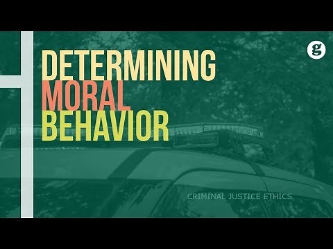 Determining Moral Behavior