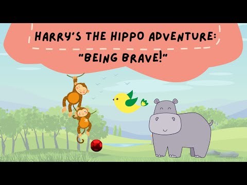 Harry the Happy Hippo: Being Brave!