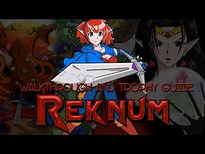Reknum - Walkthrough | Trophy Guide | Achievement Guide
