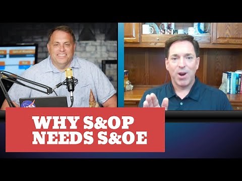Why S&OP Needs S&OE To Combat Volatility