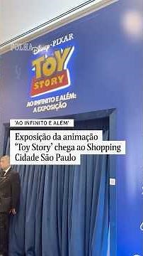 Exposição da animação ‘Toy Story’ chega ao Shopping Cidade São Paulo