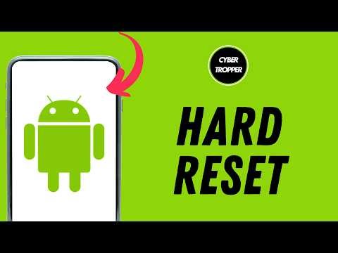 How to Hard Reset your Android