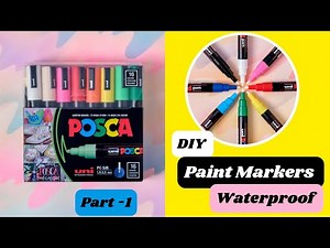 How to make Posca Markers / How to make Acrylic Paint Marker At home / DIY Posca Paint Pen at home