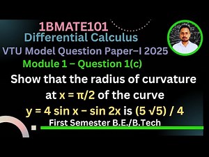 Radius of Curvature Trigonometric Curve | Q1(c) | Model Paper-I 2025 | VTU 1BMATE101