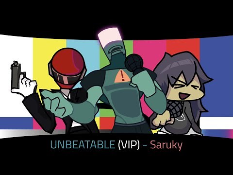 UNBEATABLE VIP - ‪@Saruky‬ (FNF Chart)