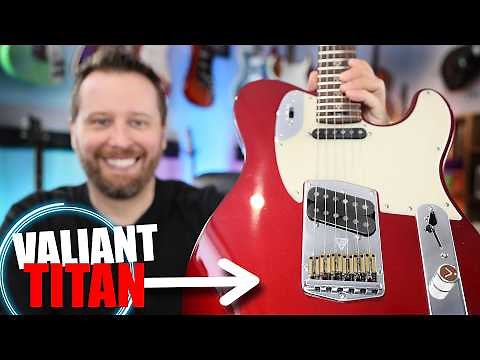 Valiant TITAN! - An Incredible T-Style Guitar With Fantastic Tones!