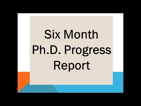 Six Month Ph D. Progress Report