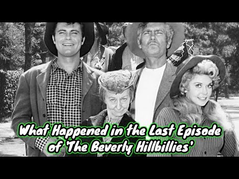 What Happened in the Last Episode of 'The Beverly Hillbillies'