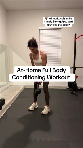 At-Home Full Body Conditioning Workout 🔥 Get the full workout with sets, reps, tracking, exercise swaps, tutorials and more in the Simply Strong App, free trial link available in my bio. #strengthtrainingforwomenbywomen #womenover35 #womenover35club #fitmoms #teacherworkouts