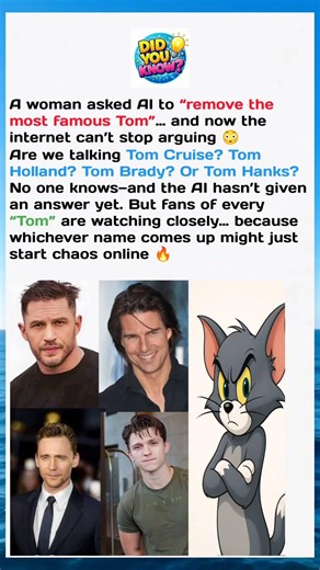 👉 Did You Know? 😳 Which “Tom” Would AI Remove?#TomCruise #TomHolland #TomBrady #TomHanks