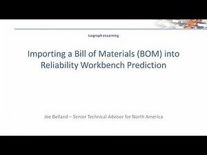 Prediction: Bill of Materials (BOM) Import into Reliability Workbench