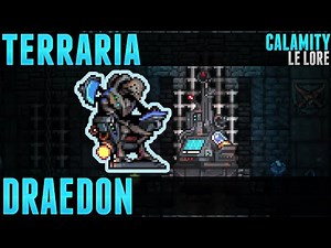 Draedon et son Lore - Terraria Calamity