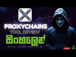 ProxyChains Sinhala Full Guide – Hide Your IP Like a Pro | Ethical Hacking Tools Review | CyberTube