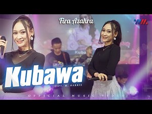 Fira Azahra - Kubawa ft Wahana Musik (Official Live Concert)