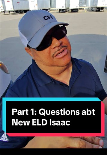 Cfi's Transition to Isaac ELD: Adjusting as Truckers