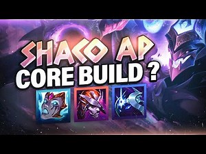SHACO AP CORE BUILD
