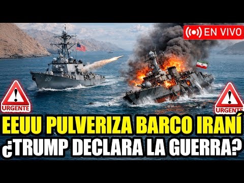 🔴EN VIVO ¡EEUU PULVERIZÓ Y ABORDÓ A BARCO IRANÍ EN ORMUZ! TRUMP PUBLICA VIDEO DE LA OPERACIÓN