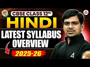 CBSE Class 12 Hindi Latest Syllabus Overview 2025-26 📚✅