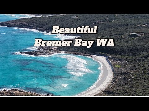 Beautiful Bremer Bay WA