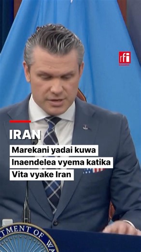 Marekani yadai kuendelea vyema katika vita yake Iran