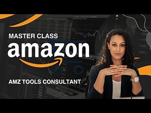 Amazon Full Guide | Master Class | AMZ TOOLS CONSULTANT