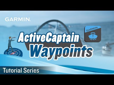 Tutorial - How to Create, Edit, Move, and Delete Waypoints in Garmin ActiveCaptain App