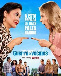 Сериал Соседи (2021) 1 сезон Guerra de vecinos смотреть онлайн бесплатно!