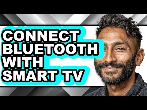 How to Connect Bluetooth with Smart Tv (full Guide)