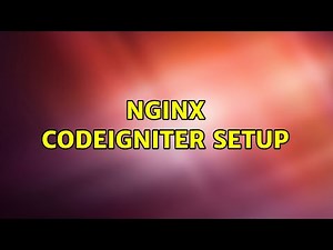Nginx codeigniter setup