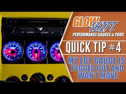 GlowShift Tech Tips | My Pyrometer EGT Gauge Is Pegged Out and Won’t Move