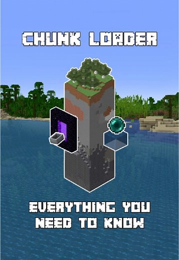 Chunk Loader Guide for Minecraft: Java and Bedrock