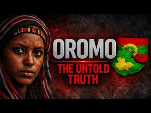 OROMO: The Untold Truth the World Was Never Told