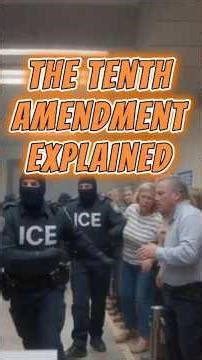 The Tenth Amendment Explained