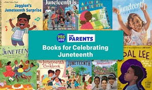 PBS Lists 14 Kid-Friendly Books for Celebrating Juneteenth
