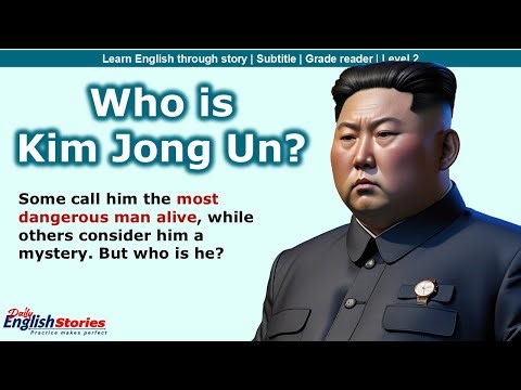Kim Jong Un's Mystery | Learn English through story level 1 | Graded Reader | Daily English Stories