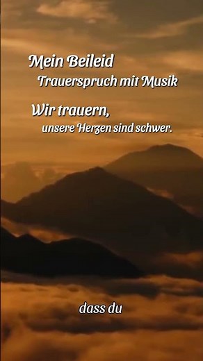 Mein Beileid | Trauerspruch mit Musik: Wir trauern, unsere Herzen sind schwer. #trauer #trauerlied